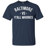 Baltimore vs y’all whores shirt
