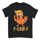 F Caw F Shirt