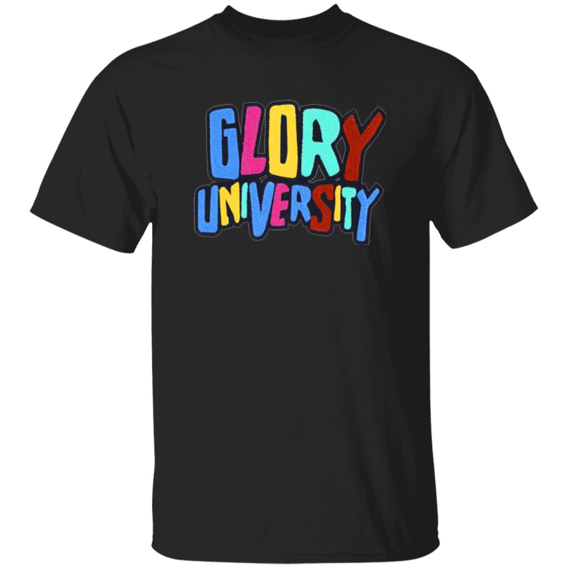 Glory University Shirt