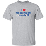 Gray t-shirt with 'I ❤️ meaningless baseball' text on a white background