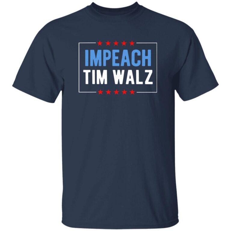 Impeach Tim Walz Shirt