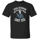 Michael Myers Social Distancing And Wearing A Mask Since 1978 T-Shirt