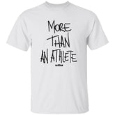 More Than An Athlete Shirt