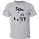 More Than An Athlete Shirt