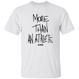 More Than An Athlete Shirt
