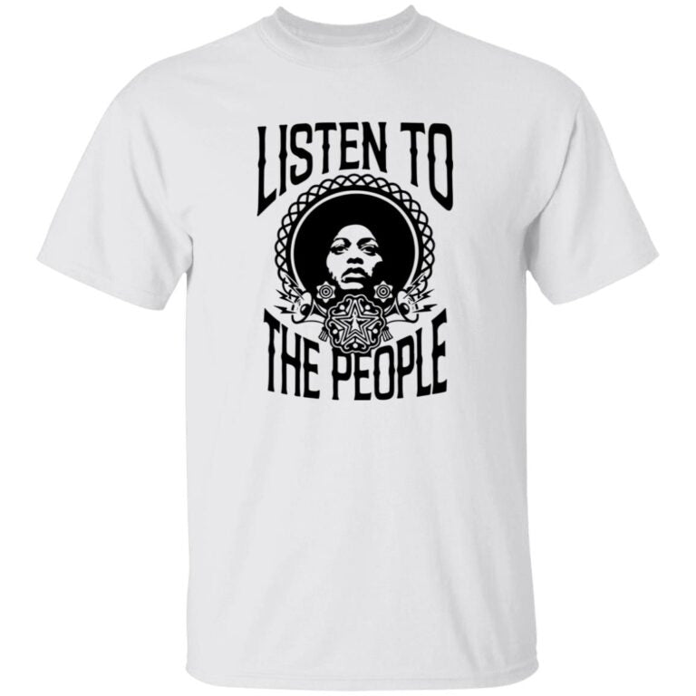 White t-shirt with black graphic and text 'Listen To The People' on a white background