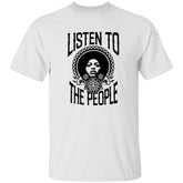 White t-shirt with black graphic and text 'Listen To The People' on a white background