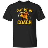 Black t-shirt with a graphic of a character and 'Put Me In Coach' text on a white background