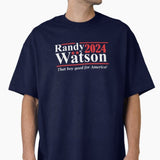 Randy Watson Shirt 2024 That Boy Good For America