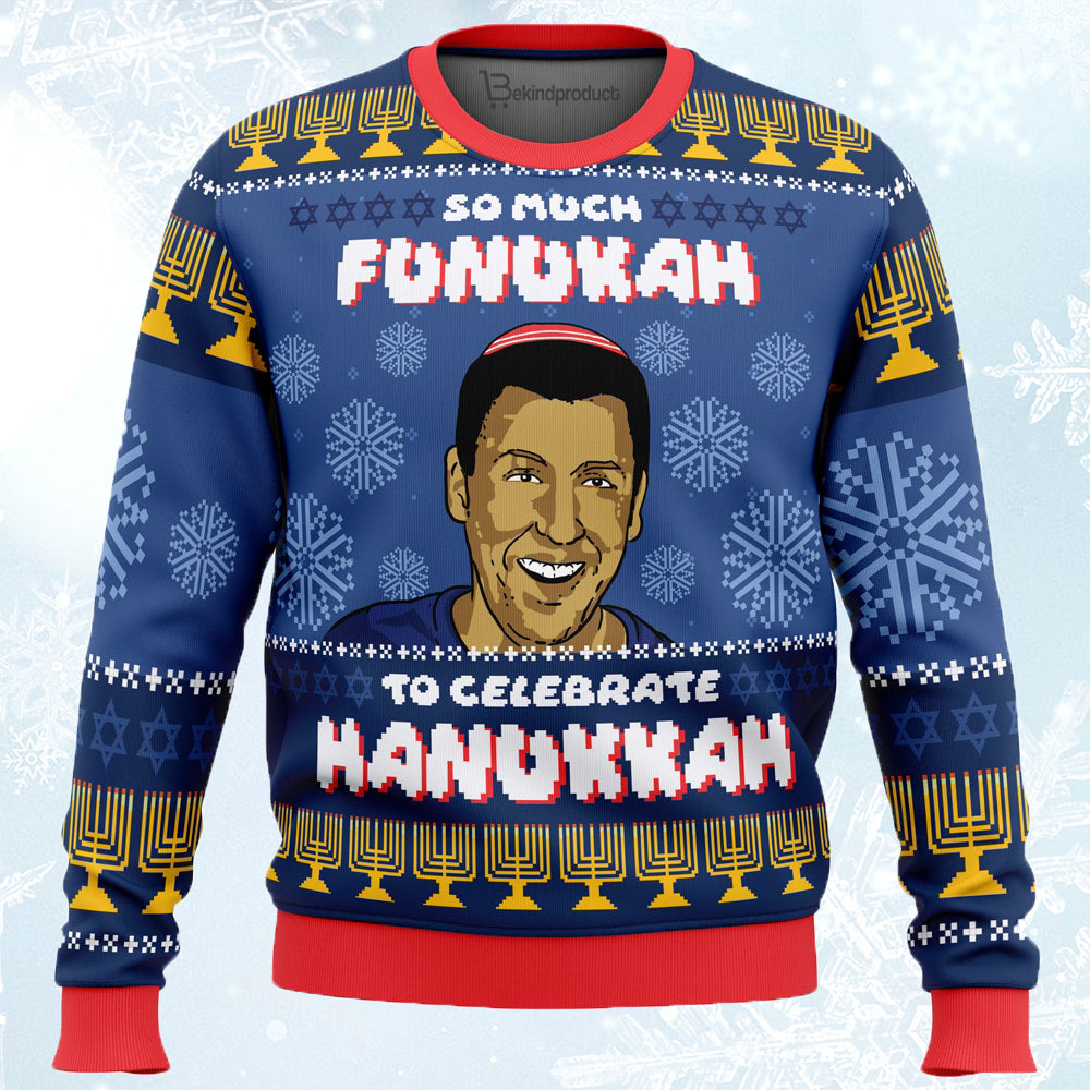 So Much Funukah Adam Sandler Ugly Christmas Sweater For Men & Women Christmas Gift Sweater