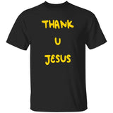 Thank U Jesus Black Shirt
