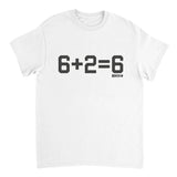 White t-shirt with black text '6+2=6' on a white background