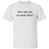 Charlie Can I Quiz You On Ocean Facts I Love LA Shirt