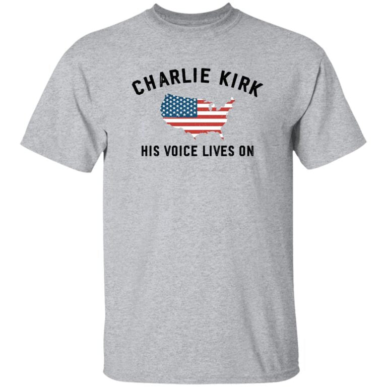 Gray t-shirt with 'Charlie Kirk His Voice Lives On' text and American flag graphic on a white background