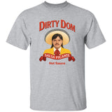 Gray t-shirt with 'Dirty Dom Salsa Picante Hot Sauce' graphic on a white background