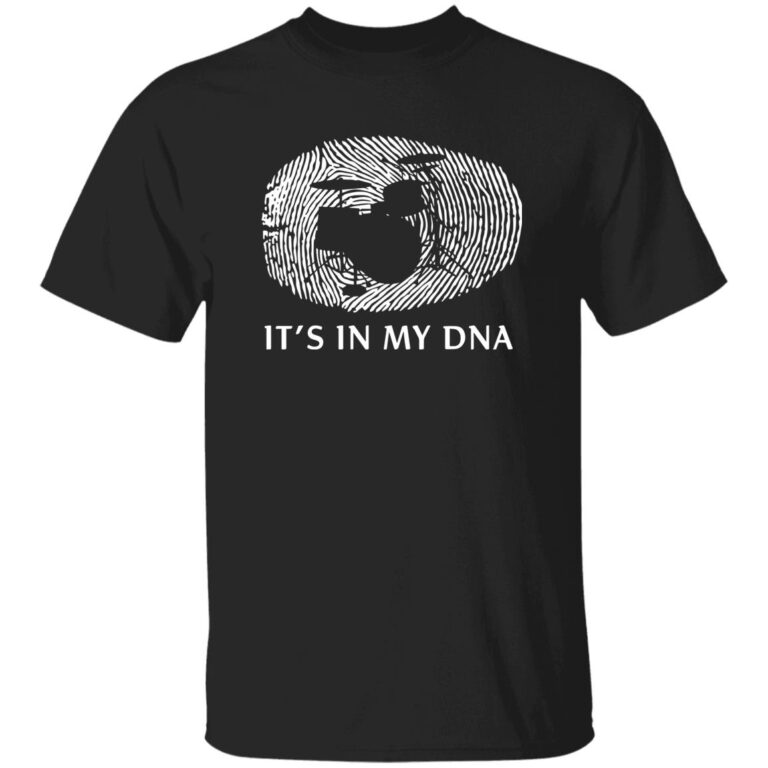 Drummer It’s In My DNA Shirt