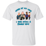 Even At My Lois I Has Still A Family Guy Shirt