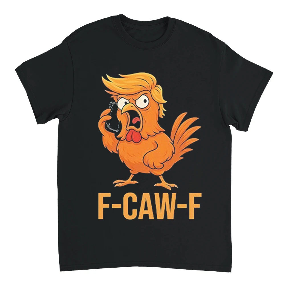 F Caw F Shirt