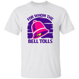 For Whom The Bell Tolls Shirt