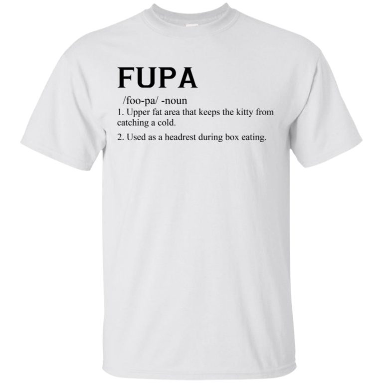 Fupa Shirt Fupa Definition Shirt