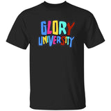 Glory University Shirt