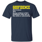 Godfidence having confidence in God’s faithfulness shirt