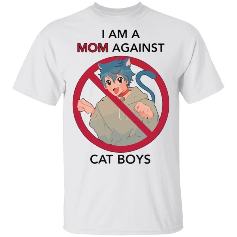 I Am A Mom Against Cat Boys Shirt