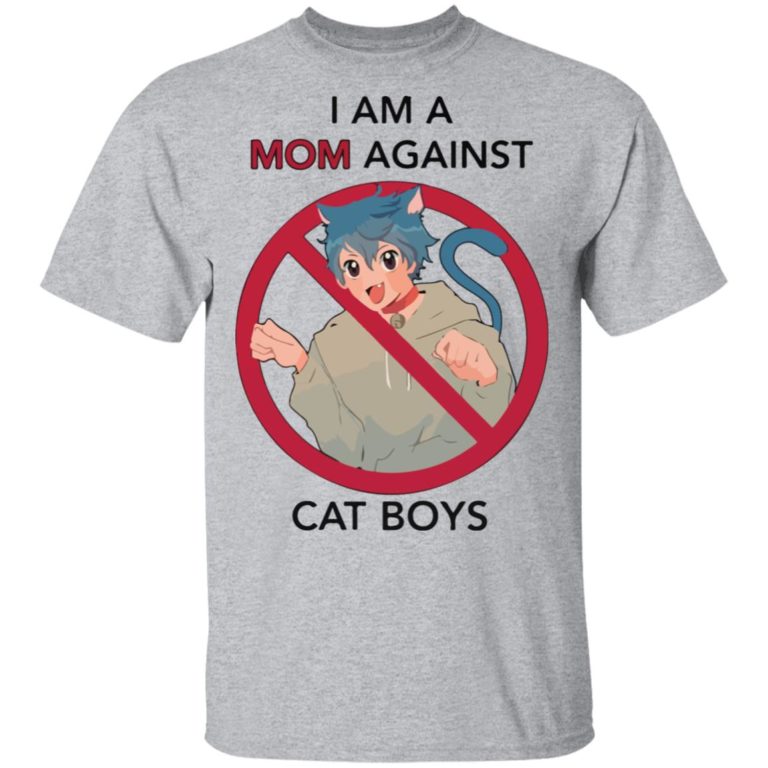 I Am A Mom Against Cat Boys Shirt