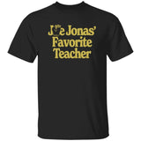 Black t-shirt with 'Joe Jonas Favorite Teacher' text in gold on a white background