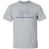 One Night Taco Stand Shirt