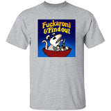 Opossum Fuckaroni And Find Out Shirt