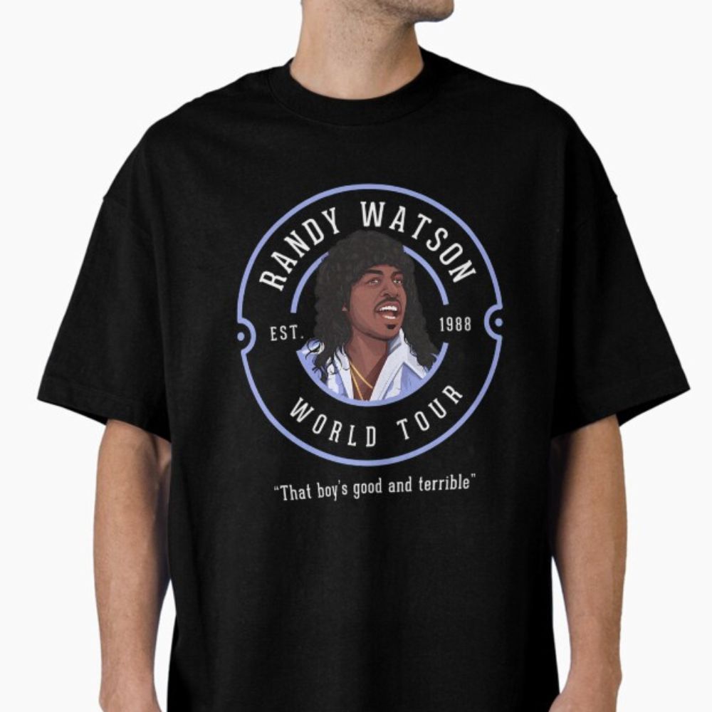 Randy Watson Shirt That Boy's Good And Terrible