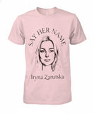 Say Her Name Iryna Zarutska Ukrainian Shirt