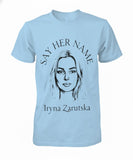 Say Her Name Iryna Zarutska Ukrainian Shirt